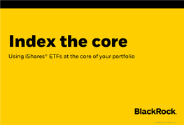 Ishares US Equity Style Box ETF Narrative and Essentials Outline