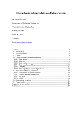 Liquid Resin, Polymer Solution and Latex Processing