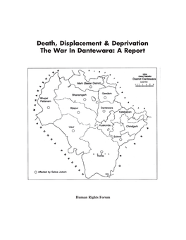Death, Displacement & Deprivation the War in Dantewara