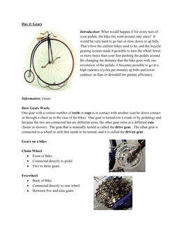 What Would Happen If for Every Turn of Your Pedals, the Bike Tire Went Around Only Once? It Would Be Very Hard to Go Fast Or Slow Down Or up Hills