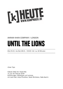AKRAM KHAN COMPANY / LONDON UNTIL the LIONS ------[Do] 25.01