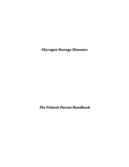 Glycogen Storage Diseases the Patient-Parent Handbook