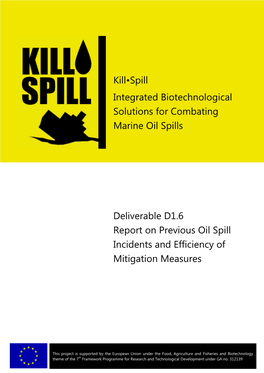 D1.6 Report on Previous Oil Spill Incidents and Efficiency of Mitigation Measures