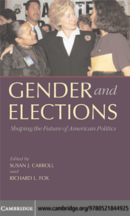 Gender and Elections: SHAPING the FUTURE of AMERICAN POLITICS