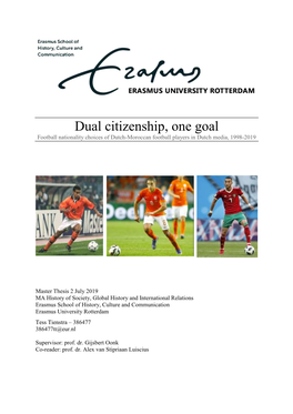 Dual Citizenship, One Goal Football Nationality Choices of Dutch-Moroccan Football Players in Dutch Media, 1998-2019