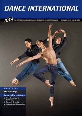 Dance International the International Dance Teachers’ Association Bi-Monthly Magazine November 2014 • Vol 12 • No