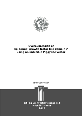 Overexpression of Epidermal Growth Factor Like Domain 7 Using an Inducible Piggybac Vector