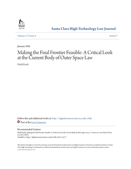 A Critical Look at the Current Body of Outer Space Law Heidi Keefe