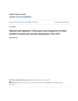 Radicals and Vigilantes: a Discussion and Comparison of Class Conflict in Ve Erett and Centralia, Washington, 1916-1919