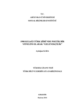 1980 Kuşağı Türk Şiiri'nde Poetik Bir Yönelim Olarak “Gelenekçilik”