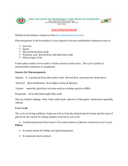 GLUCONEOGENESIS Defined As Biosynthesis of Glucose from Non