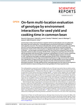 On-Farm Multi-Location Evaluation of Genotype by Environment Interactions for Seed Yield and Cooking Time in Common Bean Dennis N