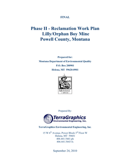 Reclamation Work Plan Lilly/Orphan Boy Mine Powell County, Montana