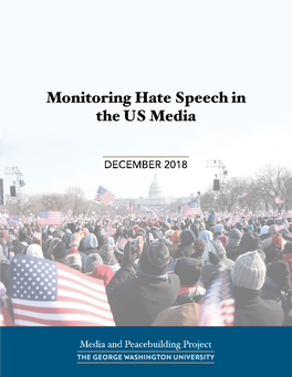 Monitoring Hate Speech in the US Media 12 10