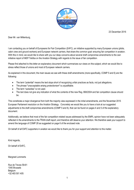 1 23 December 2016 Dear Mr. Van Miltenburg, I Am Contacting You on Behalf of Europeans for Fair Competition (E4FC), an Initiativ