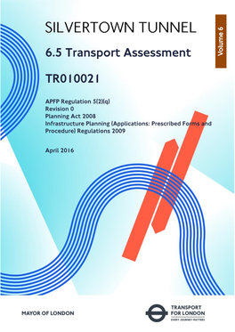 6.5 Transport Assessment 6 Volume