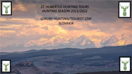 Luxury Hunting Tourist Stay in Slovakia