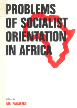 Problems of Socialist Orientation in Africa