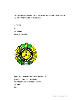 The Analysis of Conflicts Found in the Novel Looking for Alaska Written by John Green