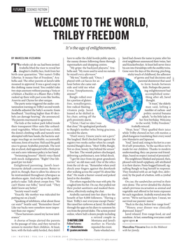 WELCOME to the WORLD, TRILBY FREEDOM It’S the Age of Enlightenment