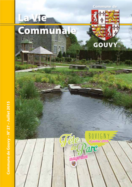 La Vie Communale GOUVY Commune De Gouvycommune – N° 27 Juillet 2015 SOMMAIRE