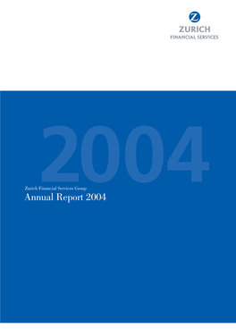 Annual Report 2004 ¦ Zurich Financial Services Group