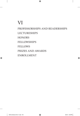 Professorships and Readerships Lectureships Honors Fellowships Fellows Prizes and Awards Enrollment