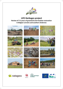 LIFE Herbages Project Review of 7.5 Years of Grassland and Meadow Restoration in Belgian Lorraine and Southern Ardennes