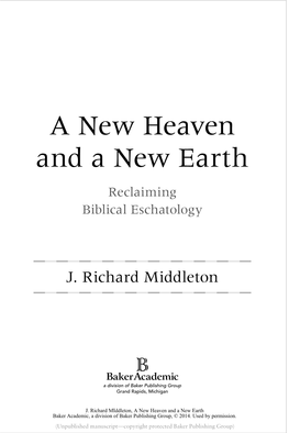 A New Heaven and a New Earth Reclaiming Biblical Eschatology