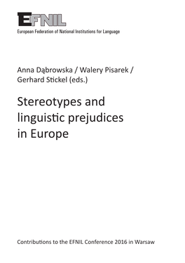 Stereotypes and Linguistic Prejudices in Europe (EFNIL Conference 2016)