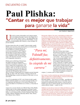 Paul Plishka: “Cantar Es Mejor Que Trabajar Para Ganarse La Vida”