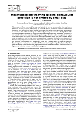 Miniaturized Orb-Weaving Spiders: Behavioural Precision Is Not Limited by Small Size William G