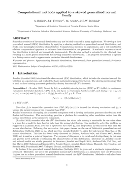 Computational Methods Applied to a Skewed Generalised Normal Family