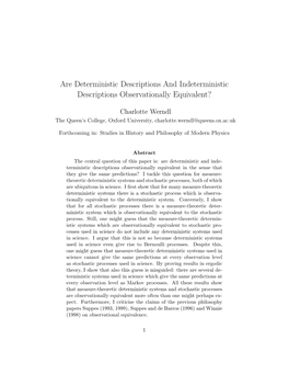 Are Deterministic Descriptions and Indeterministic Descriptions Observationally Equivalent?