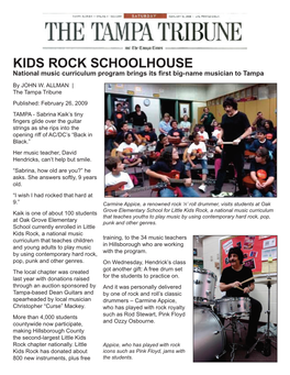 KIDS ROCK SCHOOLHOUSE National Music Curriculum Program Brings Its First Big-Name Musician to Tampa