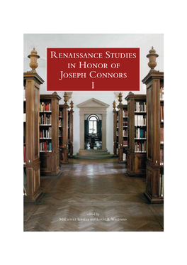Joseph Connors Renaissance Studies in Honor of I