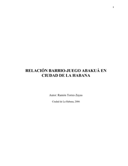 Relación Barrio-Juego Abakuá En Ciudad De La Habana