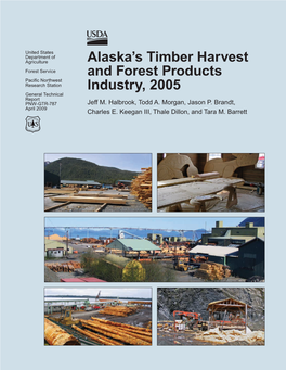 Alaska's Timber Harvest and Forest Products Industry, 2005