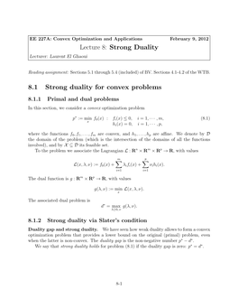 Strong Duality Lecturer: Laurent El Ghaoui