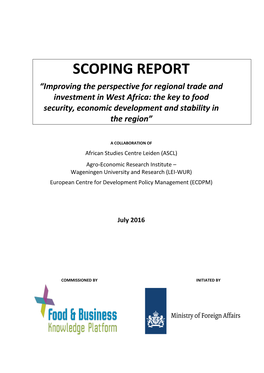 Improving the Perspective for Regional Trade and Investment in West Africa: the Key to Food Security, Economic Development and Stability in the Region”