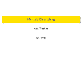 Multiple Dispatching