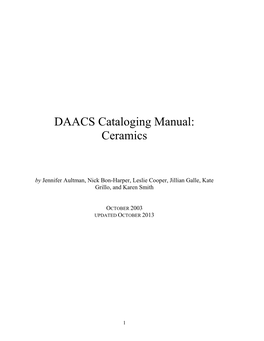 The Goal of This Document Is to Lead a Future Cataloger Through the Decisions Made and Issues Encountered in Cataloging Common