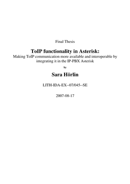 Toip Functionality in Asterisk: Making Toip Communication More Available and Interoperable by Integrating It in the IP-PBX Asterisk