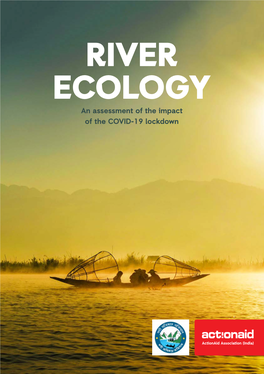 RIVER ECOLOGY an Assessment of the Impact of the COVID-19 Lockdown