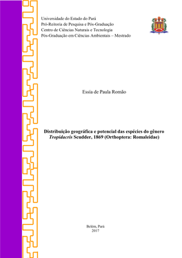 Essía De Paula Romão Distribuição Geográfica E Potencial Das Espécies Do Gênero Tropidacris Scudder, 1869