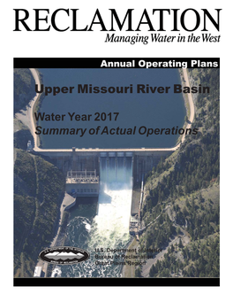 Upper Missouri River Basin Water Year 2017 Summary of Actual