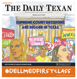 Supreme Court Decisions Are Bigger in Texas 2-Contents/Calendar 2 Monday, June 27, 2016 NEWS
