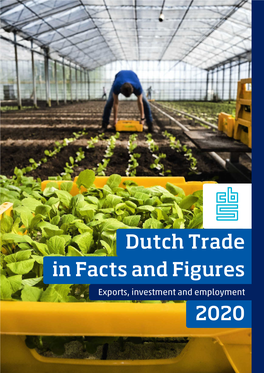 Dutch Trade in Facts and Figures 2020: Exports, Investment and Employment – an Introduction 14