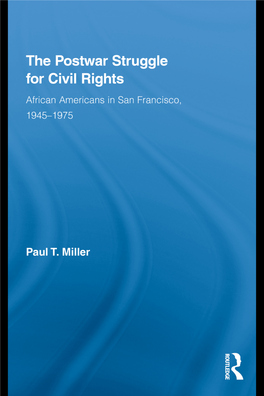 African Americans in San Francisco, 1945–1975 Black Liberation in the Midwest Paul T