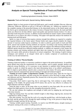 Analysis on Special Training Methods of Track and Field Sprint Yanmin Zhao Huazhong Agricultural University, Wuhan, Hubei 430070